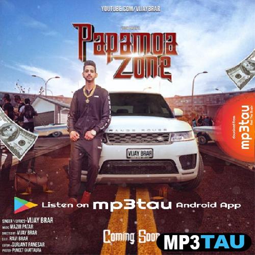 Papamoa-Zone Vijay Brar mp3 song lyrics